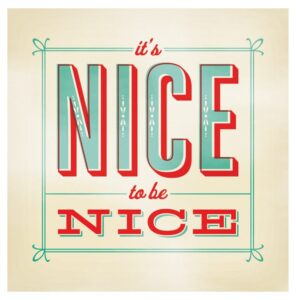 nice_to_be_nice